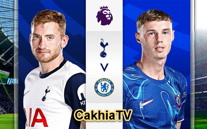 Phong độ của 2 đội Tottenham vs Chelsea