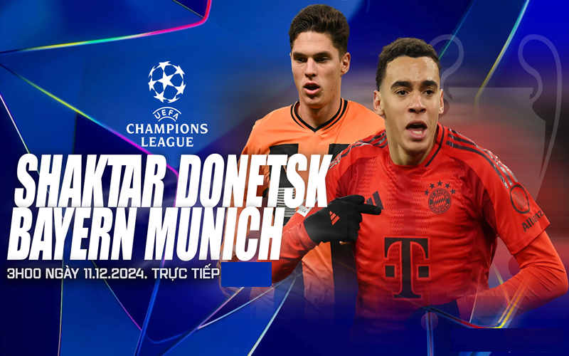 Đánh giá phong độ 2 đội Shakhtar Donetsk vs Bayern Munich