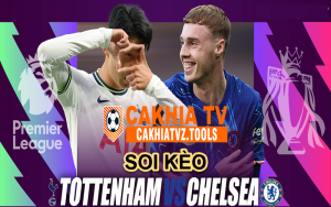 Soi kèo Tottenham vs Chelsea