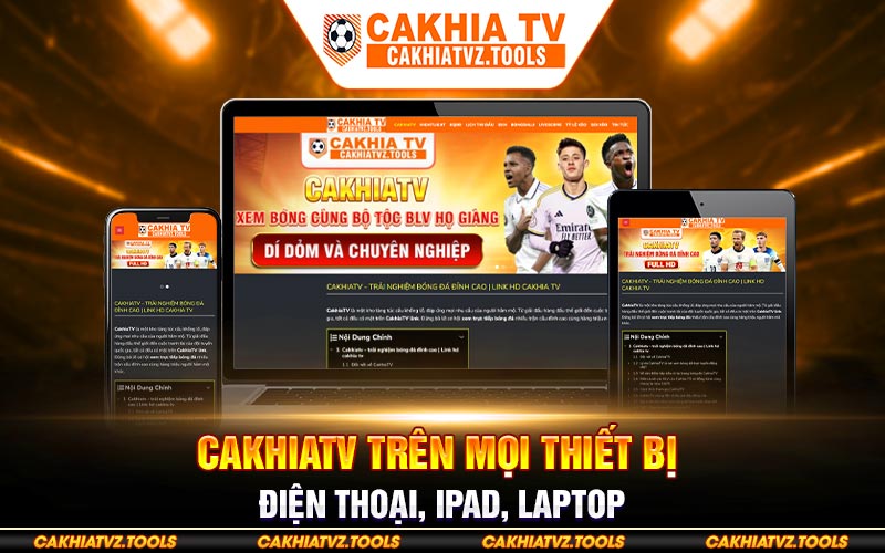 Khi xem bóng tại CakhiaTV mà không kết nối được?