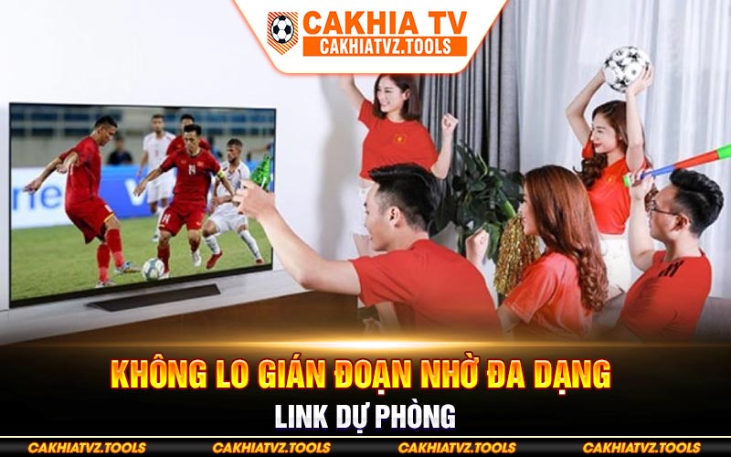 Vô số link dự phòng nếu link chính gặp vấn đề