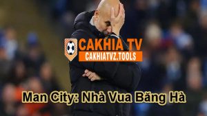 Man City: Nhà Vua Băng Hà